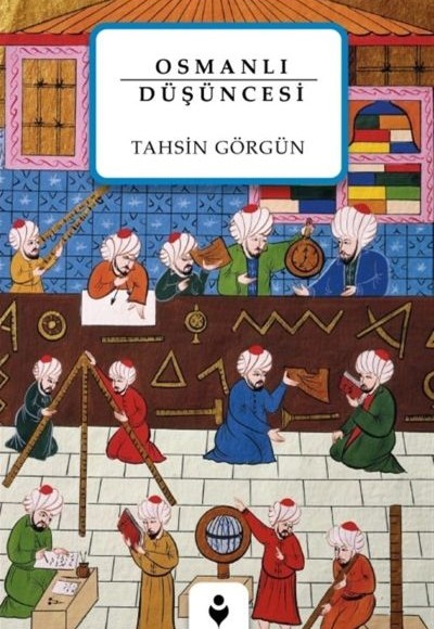 Osmanlı Düşüncesi Osmanlı Düşüncesi