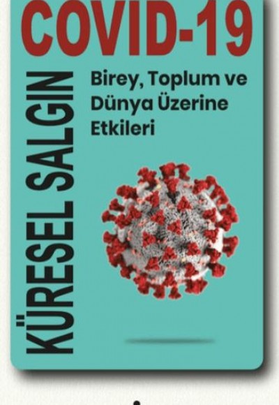 Küresel Salgın Covid-19 Küresel Salgın Covid-19