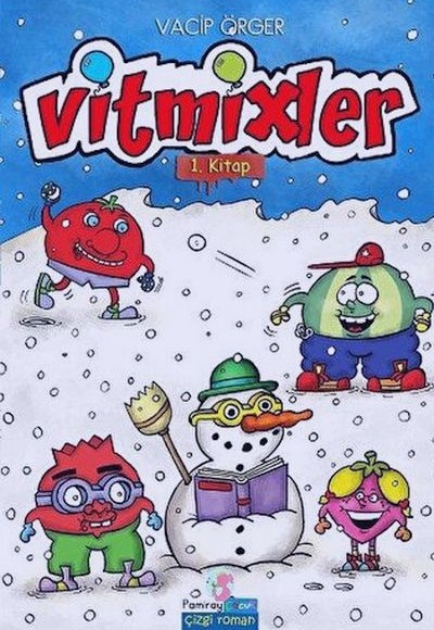 Vitmixler 1. Kitap Vitmixler 1. Kitap
