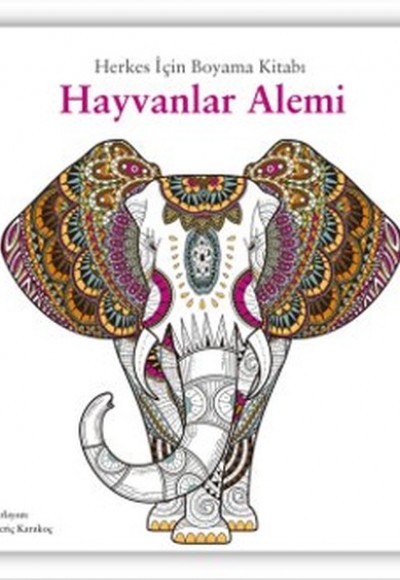 Herkes İçin Boyama Kitabı - Hayvanlar Alemi Herkes İçin Boyama Kitabı - Hayvanlar Alemi