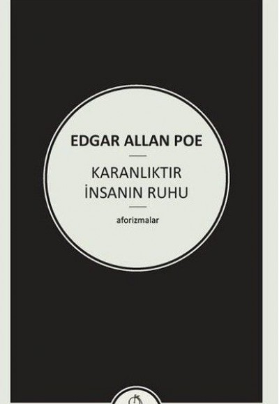 Karanlıktır İnsanın Ruhu Karanlıktır İnsanın Ruhu