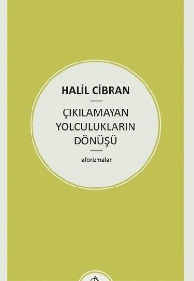 Çıkılamayan Yolculukların Dönüşü Çıkılamayan Yolculukların Dönüşü