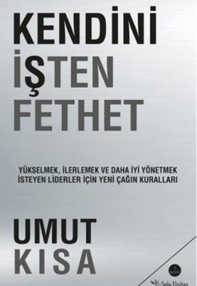 Kendini İşten Fethet Kendini İşten Fethet