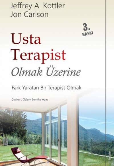 Usta Terapist Olmak Üzerine Usta Terapist Olmak Üzerine