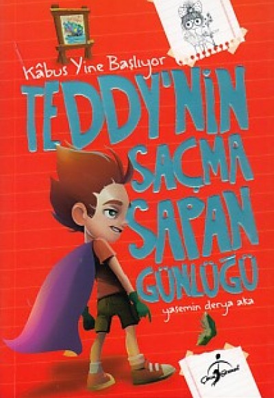 Teddy'nin Saçma Sapan Günlüğü - Kabus Yine Başlıyor Teddy'nin Saçma Sapan Günlüğü - Kabus Yine Başlıyor