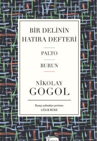 Bir Delinin Hatıra Defteri / Palto - Burun (Ciltli) Bir Delinin Hatıra Defteri / Palto - Burun (Ciltli)