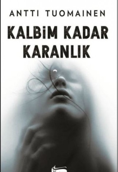 Kalbim Kadar Karanlık Kalbim Kadar Karanlık
