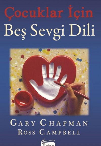 Çocuklar İçin Beş Sevgi Dili Çocuklar İçin Beş Sevgi Dili