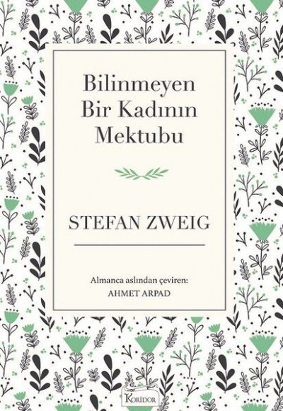 Bilinmeyen Bir Kadının Mektubu Bilinmeyen Bir Kadının Mektubu