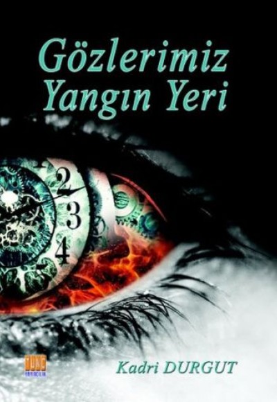Gözlerimiz Yangın Yeri Gözlerimiz Yangın Yeri