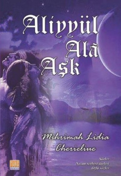 Aliyyül Ala Aşk Aliyyül Ala Aşk