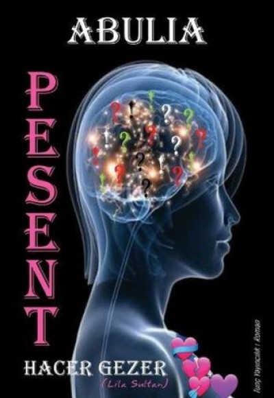 Pesent - Abulia Pesent - Abulia