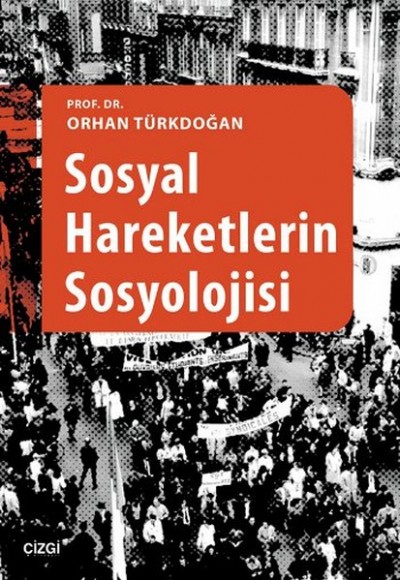Sosyal Hareketlerin Sosyolojisi Sosyal Hareketlerin Sosyolojisi
