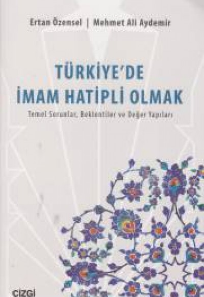 Türkiye'de İmam Hatipli Olmak Türkiye'de İmam Hatipli Olmak
