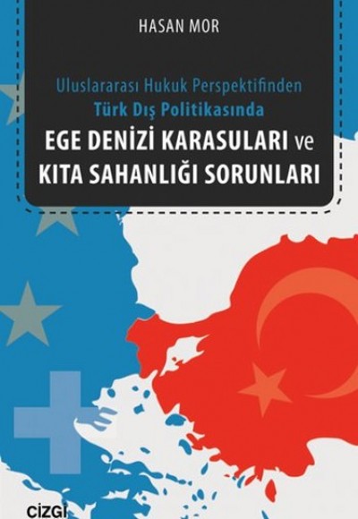 Ege Denizi Karasuları ve Kıta Sahanlığı Sorunları Ege Denizi Karasuları ve Kıta Sahanlığı Sorunları