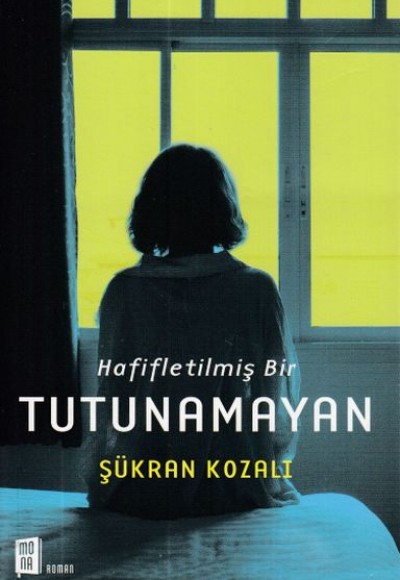 Hafifletilmiş Bir Tutunamayan Hafifletilmiş Bir Tutunamayan