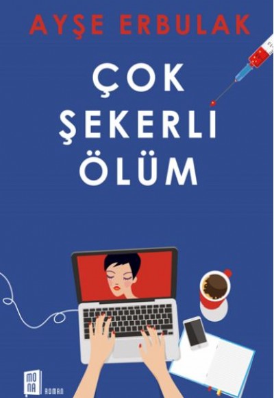 Çok Şekerli Ölüm Çok Şekerli Ölüm