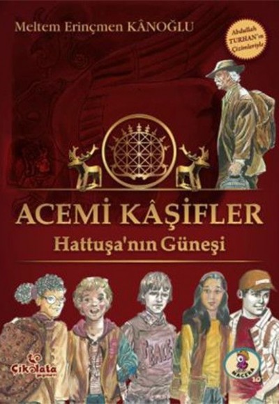 Acemi Kaşifler - Hattuşanın Güneşi Acemi Kaşifler - Hattuşanın Güneşi