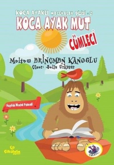 Koca Ayaklı Maceralar Dizisi 2 - Koca Ayak Mut: Cümleci Koca Ayaklı Maceralar Dizisi 2 - Koca Ayak Mut: Cümleci
