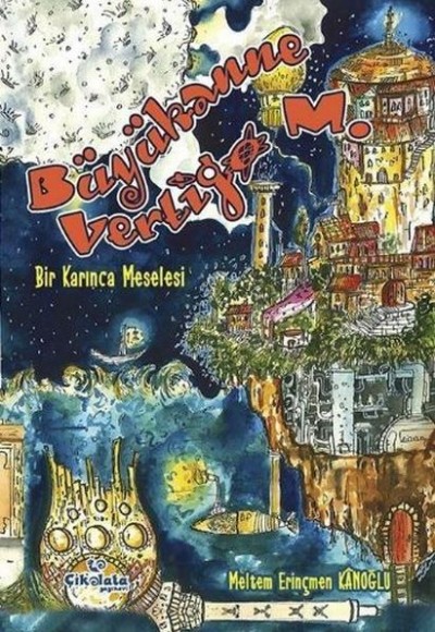 Büyükanne Vetigo M. Bir Karınca Meselesi Büyükanne Vetigo M. Bir Karınca Meselesi