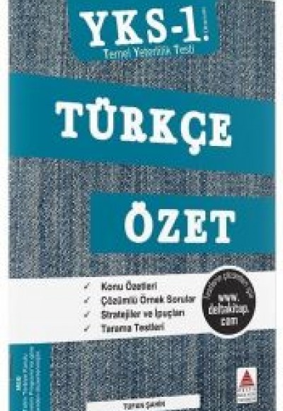 Delta Kültür YKS 1. Oturum Türkçe Özet (TYT) Delta Kültür YKS 1. Oturum Türkçe Özet (TYT)