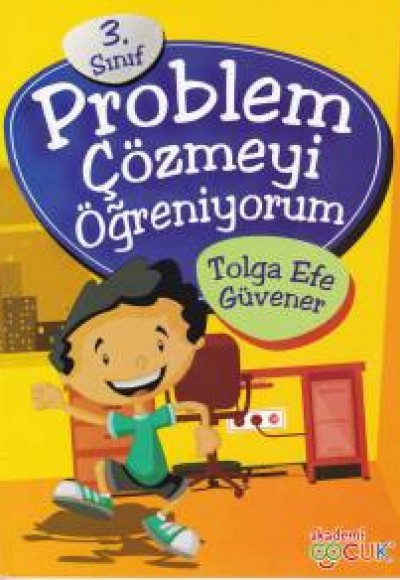 3. Sınıf Problem Çözmeyi Öğreniyorum 3. Sınıf Problem Çözmeyi Öğreniyorum