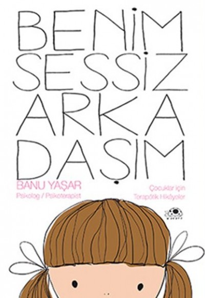 Benim Sessiz Arkadaşım Benim Sessiz Arkadaşım