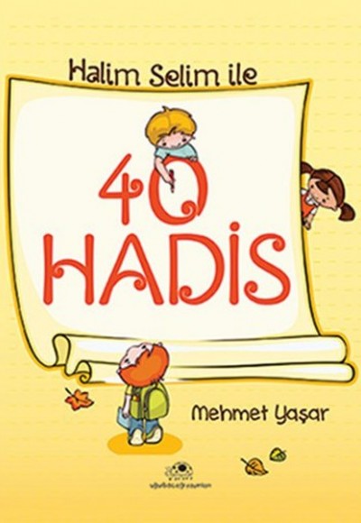 Halim Selim İle 40 Hadis Halim Selim İle 40 Hadis