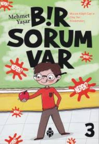 Bir Sorum Var 3 - Neden? Bir Sorum Var 3 - Neden?
