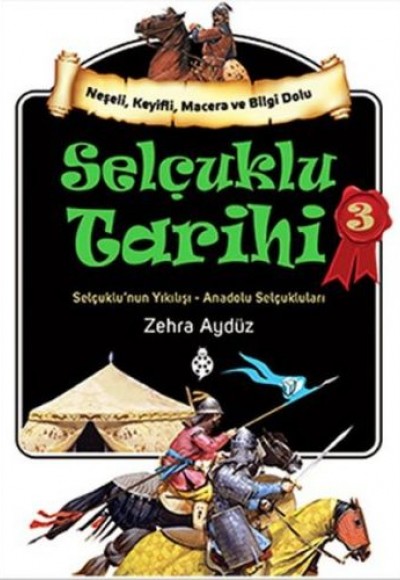 Selçuklu Tarihi - 3 Selçuklu Tarihi - 3
