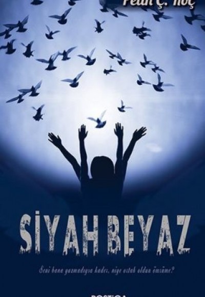 Siyah Beyaz Siyah Beyaz