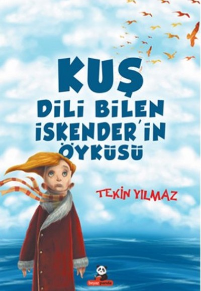 Kuş Dili Bilen İskender’in Öyküsü Kuş Dili Bilen İskender’in Öyküsü