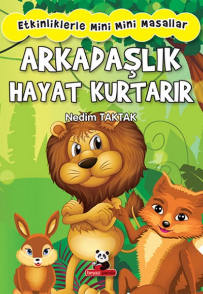 Arkadaşlık Hayat Kurtarır Arkadaşlık Hayat Kurtarır