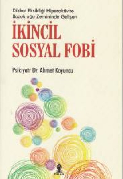 İkincil Sosyal Fobi İkincil Sosyal Fobi