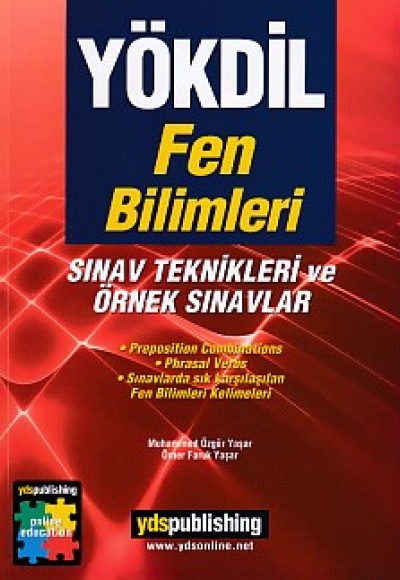 YÖKDİL Fen Bilimleri Sınav Teknikleri ve Örnek Sınavlar YÖKDİL Fen Bilimleri Sınav Teknikleri ve Örnek Sınavlar