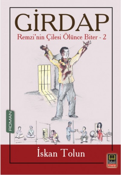 Remzi’nin Çilesi Ölünce Biter 02 - Girdap Remzi’nin Çilesi Ölünce Biter 02 - Girdap