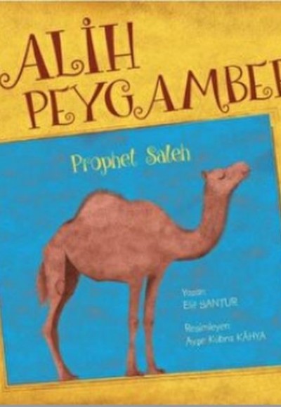 Salih Peygamber - Prophet Saleh Salih Peygamber - Prophet Saleh
