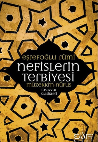Nefislerin Terbiyesi - Müzekkin Nüfus Nefislerin Terbiyesi - Müzekkin Nüfus