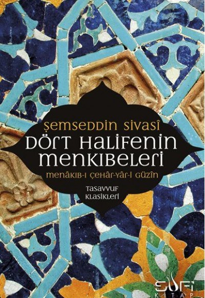 Dört Halifenin Menkıbeleri Dört Halifenin Menkıbeleri