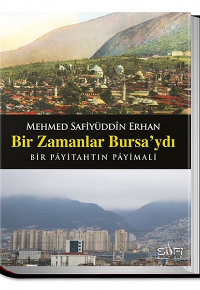 Bir Zamanlar Bursaydı Bir Zamanlar Bursaydı