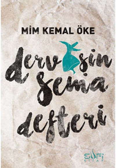 Dervişin Sema Defteri Dervişin Sema Defteri
