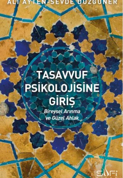 Tasavvuf Psikolojisine Giriş Tasavvuf Psikolojisine Giriş