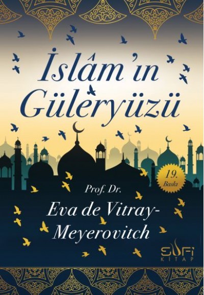 İslamın Güleryüzü İslamın Güleryüzü