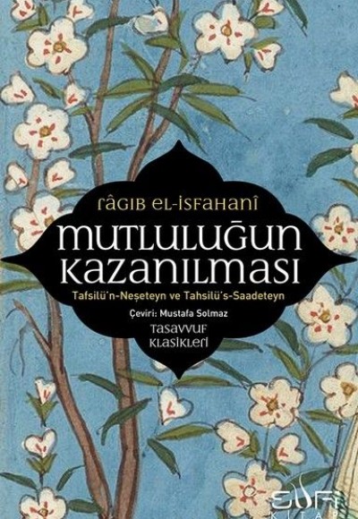 Mutluluğun Kazanılması Mutluluğun Kazanılması