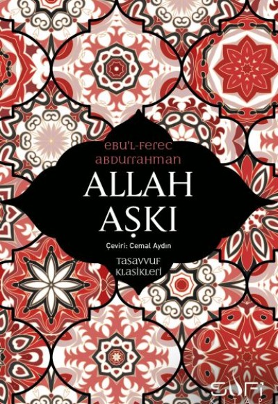 Allah Aşkı - Tasavvuf Klasikleri Allah Aşkı - Tasavvuf Klasikleri