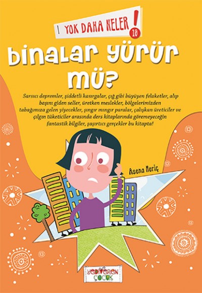 Yok Daha Neler - Binalar Yürür Mü? Yok Daha Neler - Binalar Yürür Mü?