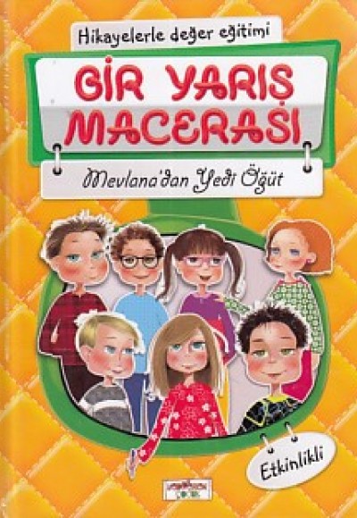 Hikayelerle Değer Eğitimi - Bir Yarış Macerası (Ciltli) Hikayelerle Değer Eğitimi - Bir Yarış Macerası (Ciltli)
