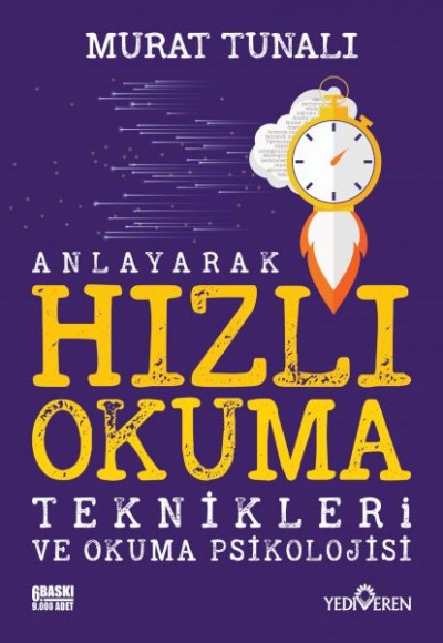Anlayarak Hızlı Okuma Teknikleri ve Okuma Psikolojisi Anlayarak Hızlı Okuma Teknikleri ve Okuma Psikolojisi