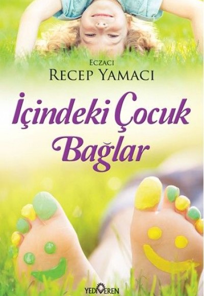 İçindeki Çocuk Bağlar İçindeki Çocuk Bağlar