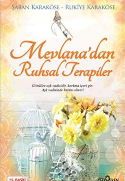 Mevlana'dan Ruhsal Terapiler Mevlana'dan Ruhsal Terapiler